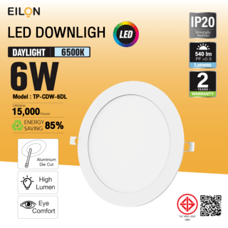 EILON ดาวน์ไลท์ LED แบบฝังหน้ากลม 4 นิ้ว 6W รุ่นTP-CDW-6DL แสงเดย์ไลท์