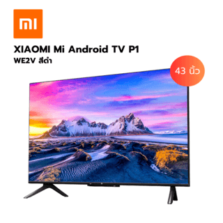 XIAOMI Mi Android TV P1 ขนาด 43 นิ้ว WE2V สีดำ