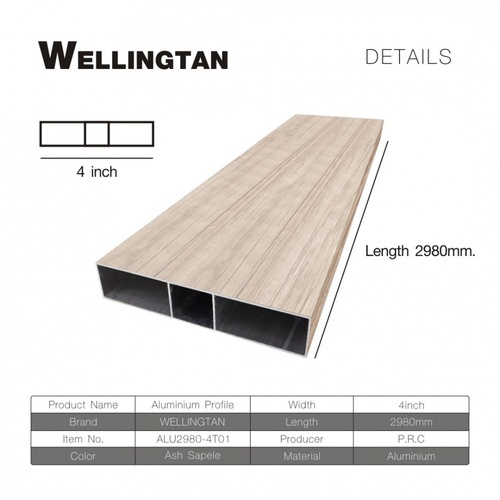 WELLINGTAN อะลูมิเนียมโปรไฟล์ ALU2980-4T06 4”x 298ซม. Ash Sapele